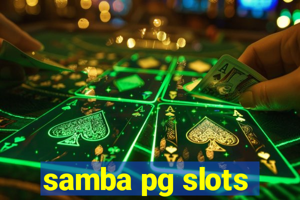 samba pg slots